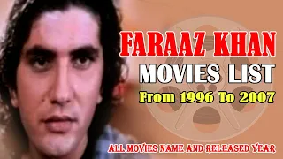 FARAZ KHAN Faraaz Khan All MOVIES Evolution and Television Shows List From 1996 to 2007