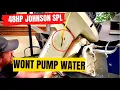 My 1992 48HP SPL Johnson won t pump water Impeller replacement