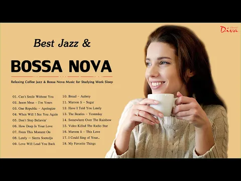 Download MP3 Best Jazz & Bossa Nova Songs Of 2021 | Music for Coffee, Relaxing, Work