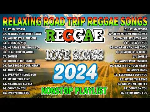 Download MP3 BEST REGGAE MIX 2024 - TOP 100 REGGAE LOVE SONGS 2024 - ALL TIME FAVORITE REGGAE SONGS - RELAXING