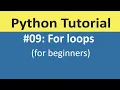 Python Tutorial - For Loops