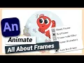 Everything About Frames Adobe Animate CC Tutorial