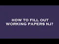 How to fill out working papers nj
