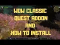 Wow Classic Quest Addon Questie And How To Install Addons - best addon for wow classic