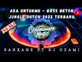 ADA UNTUKMU - BASS BETON !!! (JUNGLE DUTCH 2022 TERBARU) SANXANE X DJ OZAMI