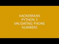 HACKERRANK PYTHON 3 VALIDATING PHONE NUMBERS
