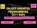 Object Oriented Programming C OOP Lecture 3 Class Methods CSE Pashto Language