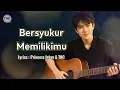 BERSYUKUR MEMILIKIMU - Lagu Cinta - Princess Intan \u0026 TNC Music Studio