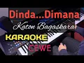 Download Lagu DINDA DIMANA   (CEWEK)  - KATON BAGASKARA     KARAOKE LIRIK