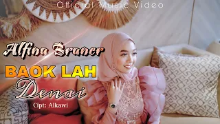 alfina braner baok lah denai cipt alkawi official music video lagu minang terbaru 2023