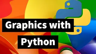 Graphics in Python