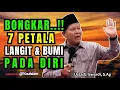 BONGKAR..! RAHASIA 7 PETALA LANGIT \u0026 BUMI DALAM DIRI MANUSIA | Ustadz Iswardi, S.Ag