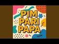 Download Lagu Pim Pari Papa