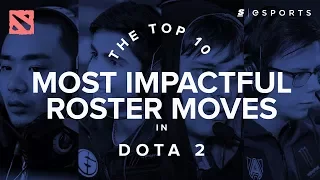 The Top 10 Most Impactful Roster Moves in Dota 2 History