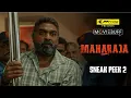 Maharaja - Sneak Peek 02 | Vijay Sethupathi | Anurag Kashyap | Mamta Mohandas | @JKTyreCorporate
