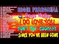 Since You've Been Gone, I Do Love You, Don't Say Goodbye   Eddie Peregrina Songs Medley Nonstop