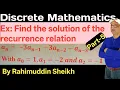 Recurrence Relation Discrete mathematics part-5 by Rahimuddin Sheikh