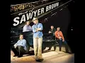SAWYER BROWN  "Some Girls Do" 1992 HQ