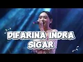 Download Lagu Difarina Indra - Sigar - OM Adella Live Terbaru 2025 ( kesan indah pertama kau datang seolah cinta )