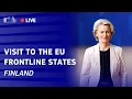 Download Lagu Commission President Ursula von der Leyen visit to frontline Member States: Finland