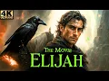 ELIJAH 2025 THE PROPHET OF FIRE Full Movie in 4k