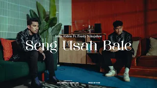 seng usah bale justy aldrin ft fresly nikijuluw official music video