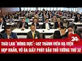 Download Lagu Thái Lan ‘nóng rực’: 492 thành viên Hạ viện họp khẩn, vỡ òa giây phút bầu Thủ tướng thứ 32