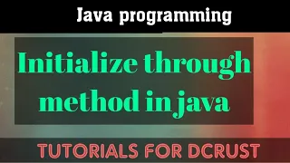 Initialization through method in Hindi Java For DCRUST