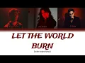 Download Lagu Let the world burn (remix) - Chris Grey, Ari Abdul \u0026 G-eazy [color coded lyrics]