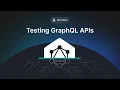 Testing Grap L APIs