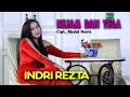 Download Lagu KEJAM DAN TEGA - INDRI REZTA IICipt. Abdul Haris II Arr. Cang Oman ( Official Music Video )
