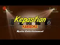 KEPASTIAN - Rita Sugiarto (KARAOKE) Dangdut || Nada Wanita || A=DO