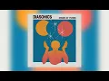 The Diasonics - Kayana [Audio]
