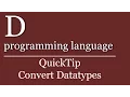 QuickTip - D Tutorial
