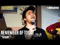Download Lagu REMEMBER OF TODAY - KISAH - LIVE | OZCLUSIVE