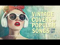 Download Lagu Vintage Covers Of Popular Songs 1 Hours - Playlist Bossa Nova Mix 2025