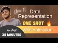Data Representation in One Shot with Animation Class 11 Computer Science Rajnath Prasad