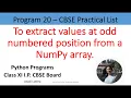 Python Program To extract odd numbered positions from a numpy array