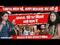 Lagu Farhana Bhatt exclusive Tanya has changed, No pressure for marriage , Project with Amaal-Baseer soon