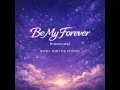 Be my forever interlude