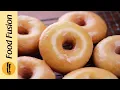 Soft Fluffy Donuts Recipe by Food Fusion