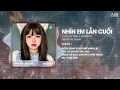 Lagu Nhìn Em Lần Cuối (Bản Hot TikTok) - Yuki Huy Nam ♫Đừng Vội Quay Đi Mà Em Để Con Tim Của Anh Nhói Đau