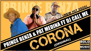 prince benza x pat medina corona ft dj call me new hit 2020 