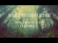 Make Them Suffer - How To Survive A Funeral //lyric video//