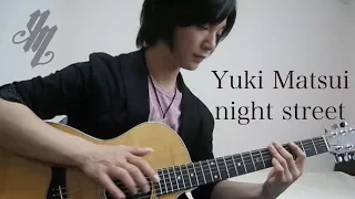 Download 【TAB】night street ~original song~(Fingerstyle Guitar) / Yuki Matsui MP3