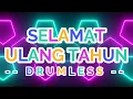 Lagu Minus one Drum Jamrud Selamat Ulang Tahun Drumless High Quality (HQ)