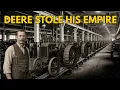 How John Deere Stole This Iowa Farmer s Invention and Built a 50 Billion Empire With It