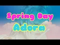 Download Lagu SpringDay_BTS cover Adora lirik hangeul/rom/indo