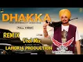 Download Lagu Dhakka | Dhol Mix | Sidhu Mosse Wala | Feat Lahoria Production Latest Remix Punjabi |