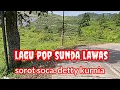 Download Lagu LAGU POP SUNDA LAWAS-SOROT SOCA-DETTY-KURNIA@ShabrinaVlog